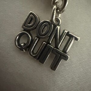 Silver 'Don't Quit' James Avery charm